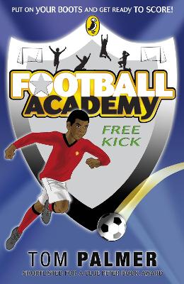 Football Academy: Free Kick by Tom Palmer