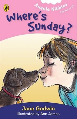Where's Sunday?: Aussie Nibbles by Jane Godwin