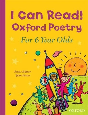 I Can Read! Oxford Poetry for 6 Year Olds book