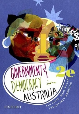 Government and Democracy in Australia by Ian Cook