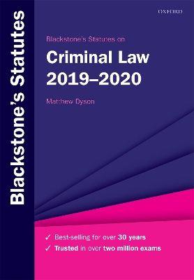 Blackstone's Statutes on Criminal Law 2019-2020 by Matthew Dyson