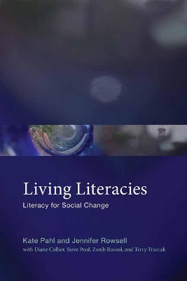 Living Literacies: Literacy for Social Change book