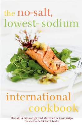 No-Salt, Lowest-Sodium International Cookbook book