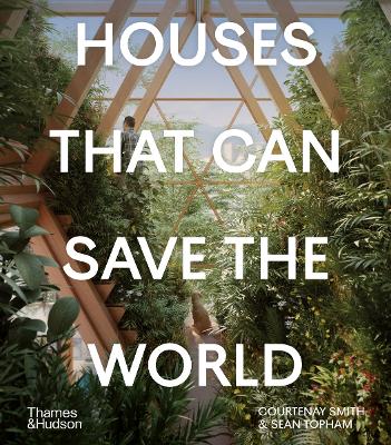 Houses That Can Save the World book