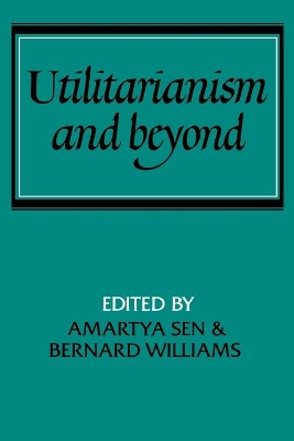 Utilitarianism and Beyond book