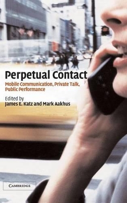 Perpetual Contact by James E. Katz