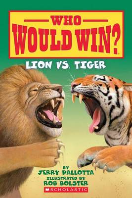 Lion vs. Tiger by Jerry Pallotta