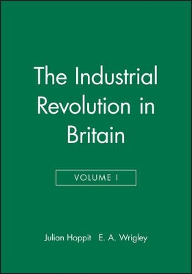 The Industrial Revolution in Britain by Julian Hoppit