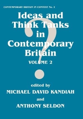 Ideas and Think Tanks in Contemporary Britain book