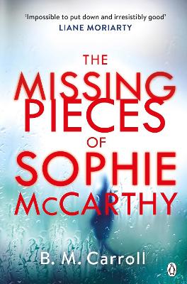 The Missing Pieces of Sophie McCarthy by Ber M Carroll