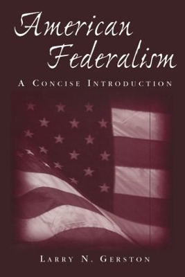 American Federalism by Larry N Gerston