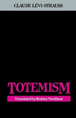 Totemism by Claude Levi-Strauss