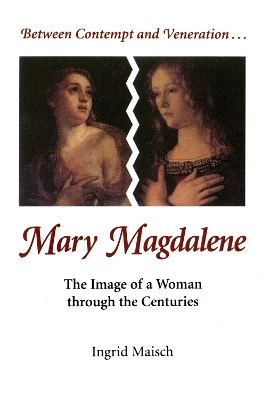 Between Contempt and Veneration...Mary Magdalene book