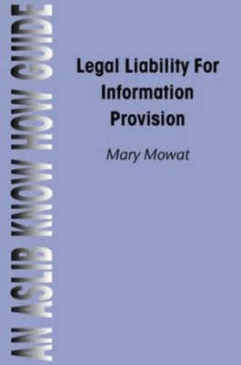 Legal Liability for Information Professionals book