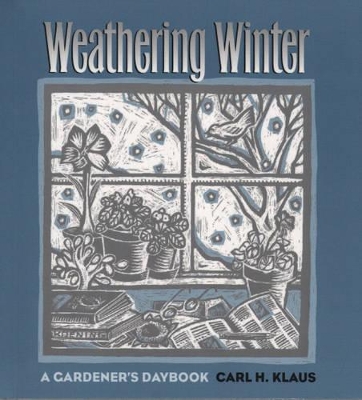 Weathering Winter by Carl H. Klaus