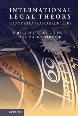 International Legal Theory: Foundations and Frontiers book