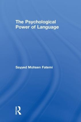 The Psychological Power of Language by Sayyed Mohsen Fatemi
