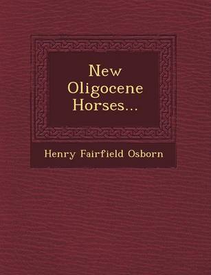 New Oligocene Horses... book