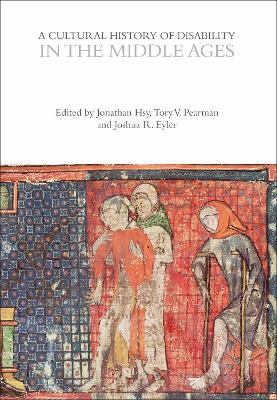 A Cultural History of Disability in the Middle Ages by Dr Jonathan Hsy