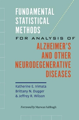 Fundamental Statistical Methods for Analysis of Alzheimer's and Other Neurodegenerative Diseases book