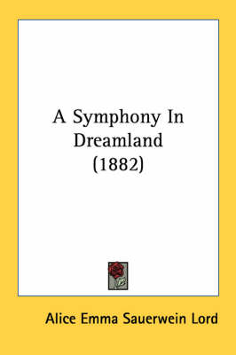 A Symphony In Dreamland (1882) book