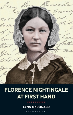 Florence Nightingale At First Hand by Professor Lynn McDonald