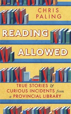 Reading Allowed by Chris Paling