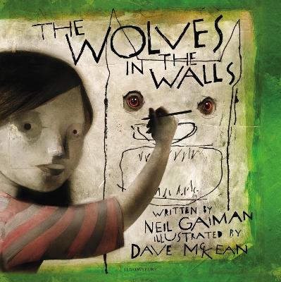 The Wolves in the Walls: The 20th Anniversary Edition by Neil Gaiman