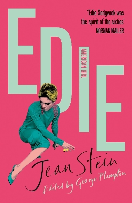 Edie: American Girl by Jean Stein