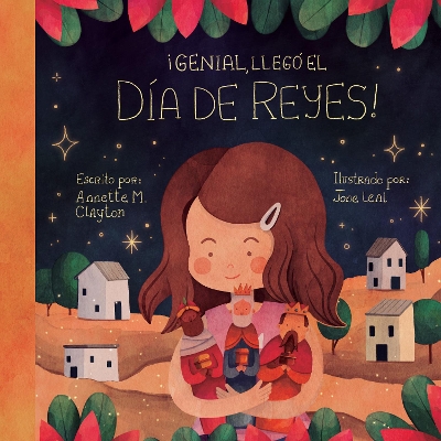 ¡Genial, llegó el Día de Reyes!: A Picture Book for Epiphany book