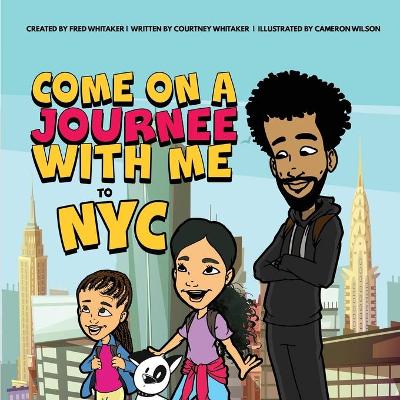 Come on a Journee with me to NYC by Fred Whitaker