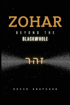 Zohar-Beyond the BlackWhole book