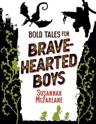 Bold Tales for Brave-hearted Boys book