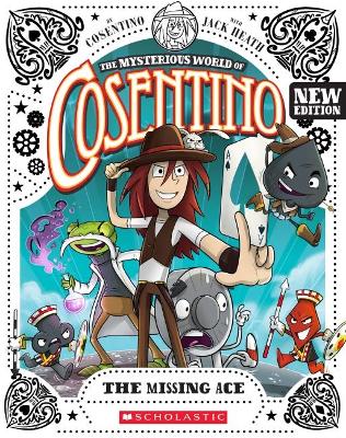 The Missing Ace (the Mysterious World of Cosentino #1) book