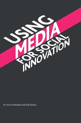 Using Media for Social Innovation book