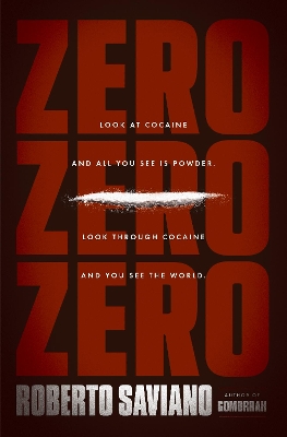 Zero Zero Zero by Roberto Saviano