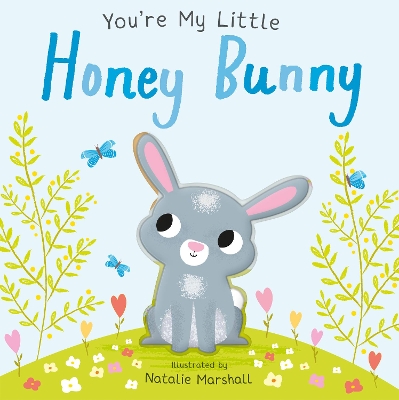 You're My Little Honey Bunny book