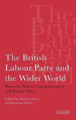 British Labour Party and the Wider World book