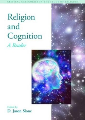 Religion and Cognition by D. Jason Slone