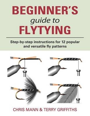Beginner's Guide to Flytying by Chris Mann
