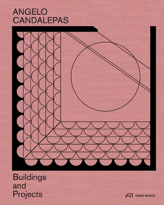 Angelo Candalepas: Buildings and Projects book