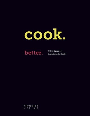 cook. better by Nikki Werner