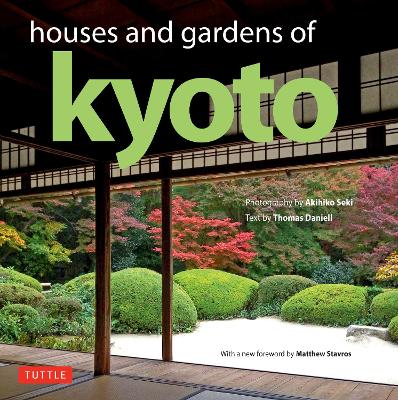 Houses and Gardens of Kyoto by Thomas Daniell