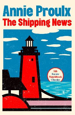 The Shipping News (4th Estate Matchbook Classics) book