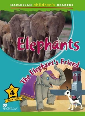 Macmillan Childrens Readers - Elephants - Level 4 book