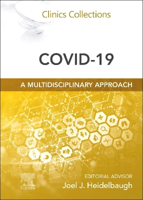 COVID-19 : A Multidisciplinary Approach: Clinics Collections: Volume 12C book