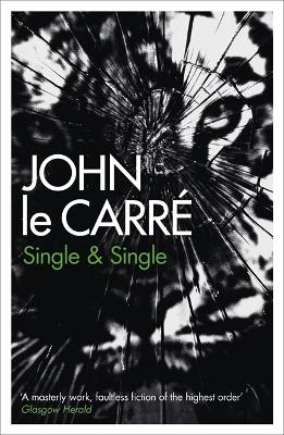 Single & Single by John le Carré