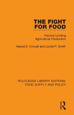 The Fight for Food: Factors Limiting Agricultural Production book