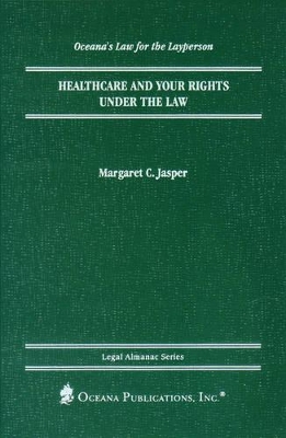 Healthcare and Your Rights Under the Law book