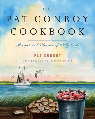 Pat Conroy Cookbook book